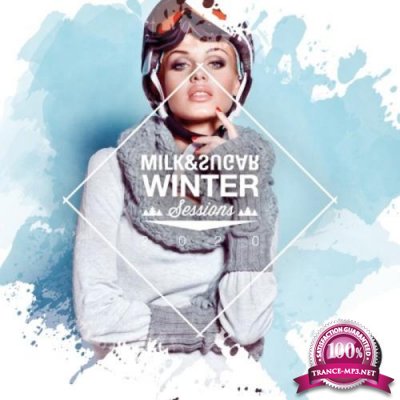 Milk & Sugar Winter Sessions 2020 (2019)