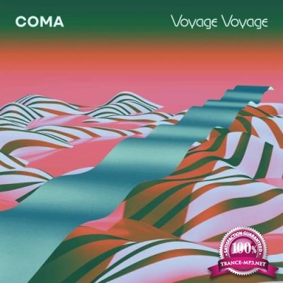 COMA - Voyage Voyag (2019)