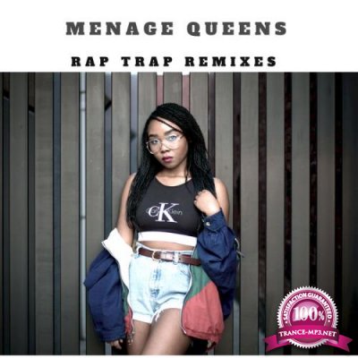 Menage Queens - Rap Trap Remixes, Vol. 1 (2019)