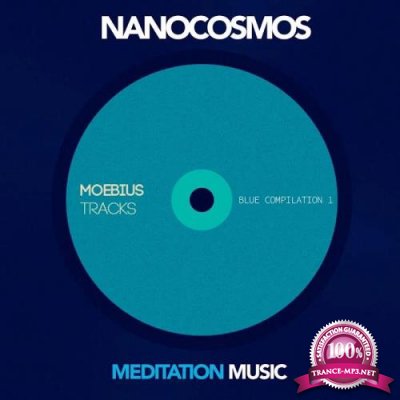 Nanocosmos - Meditation Music (Blue Compilation I) (2019)