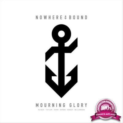 Nowherebound - Mourning Glory (2019)