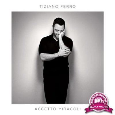 Tiziano Ferro - Accetto Miracoli (2019)