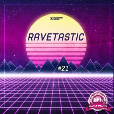 Ravetastic #21 (2019)