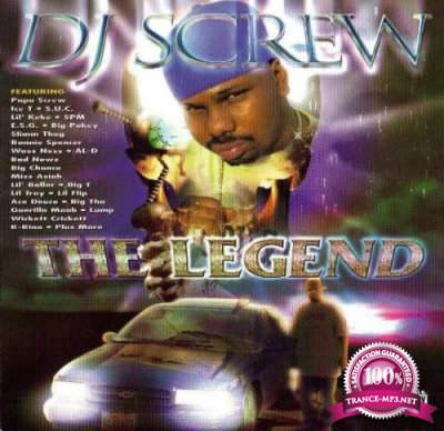 DJ Screw - The Legend (2001) Flac