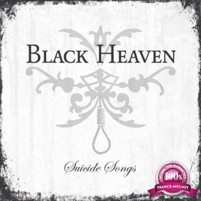 Black Heaven - Suicide Songs (2019)