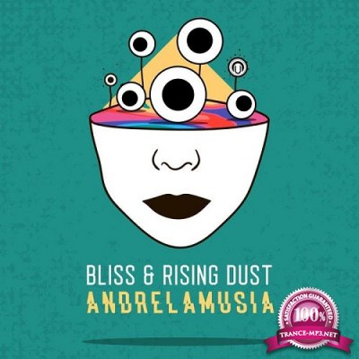 Bliss & Rising Dust - Andrelamusia (Single) (2019)