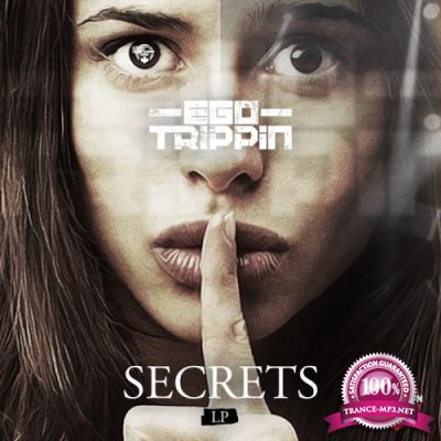 Ego Trippin - Secrets LP (2019)