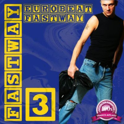 Fastway - Eurobeat Fastway 3 (2019)