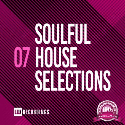 Soulful House Selections Vol 07  (2019)