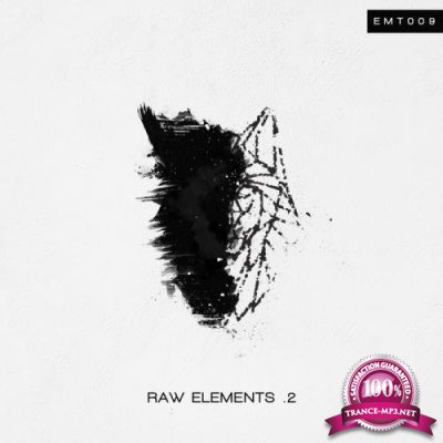 Raw Elements .2 (2019)