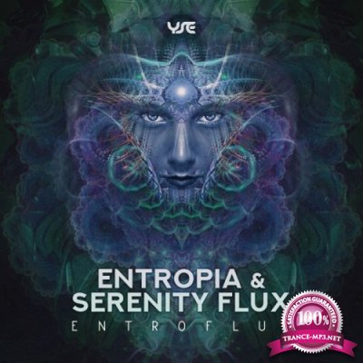 Entropia & Serenity Flux - Entroflux EP (2019)