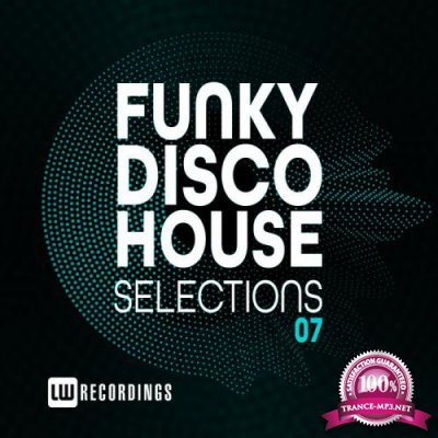Funky Disco House Selections Vol 07 (2019)