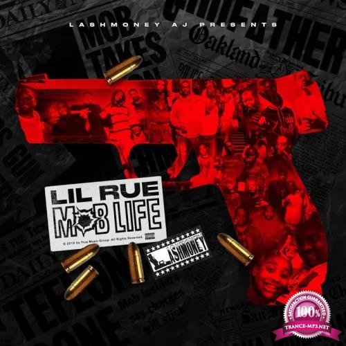 Lil Rue - Lil Aj Presents Mob Life (2019)