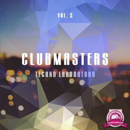 Clubmasters, Vol. 2 (Techno Laboratory) (2019)