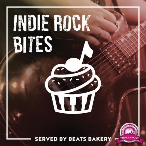 Beats Bakery - Indie Rock Bites (2019)