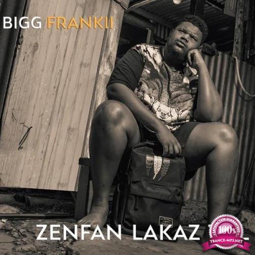 Bigg Frankii - Zenfan Lakaz Tol (2019)