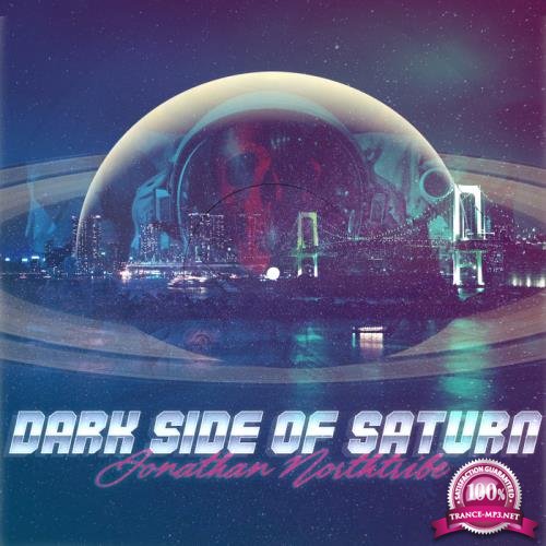 Jonathan Northtribe - Dark Side Of Saturn (2019)