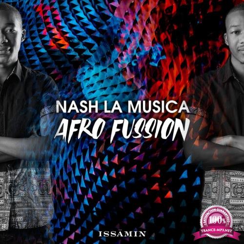 Nash La Musica - Afro Fussion (2019)