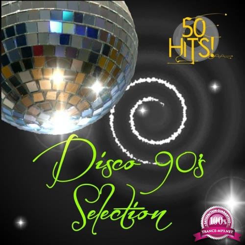 Disco 90's Selection: 50 Hits (2011)