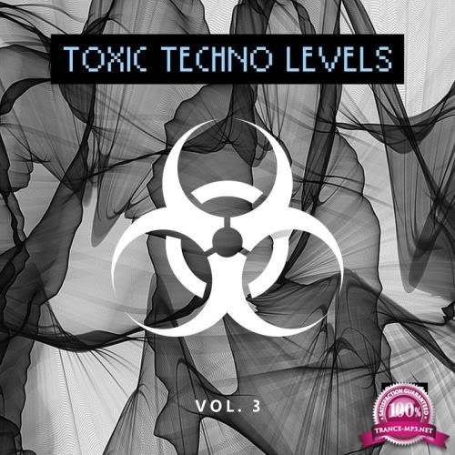 Toxic Techno Levels, Vol. 3 (2019)