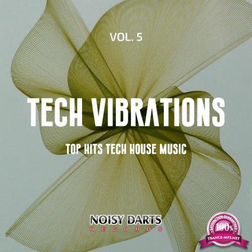 Tech Vibrations, Vol. 5 (Top Hits Tech House Music) (2019)