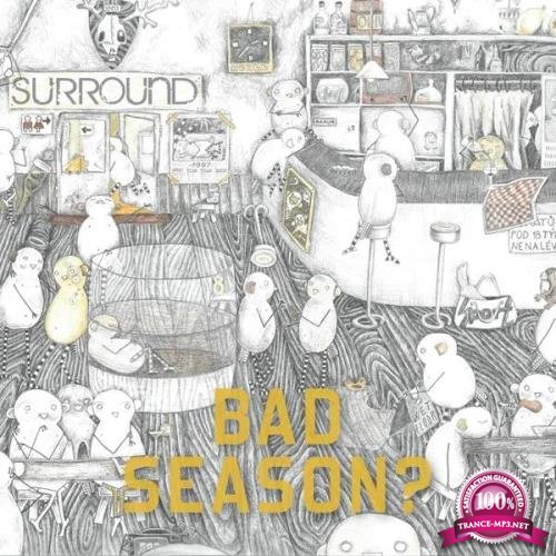 Surround - Bad Season? (2019)
