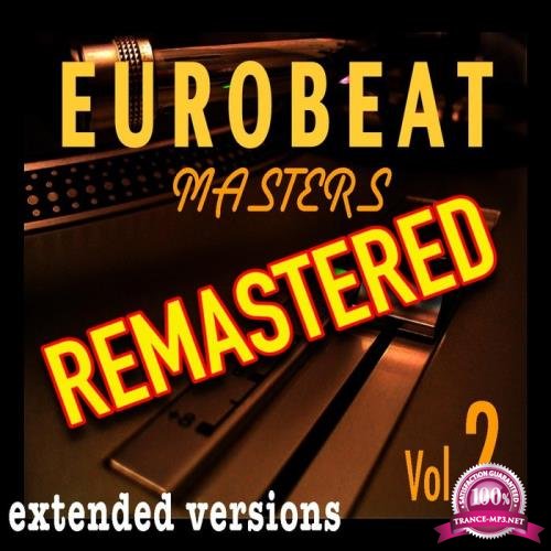 Eurobeat Master - Remastered Vol 2 (2019)