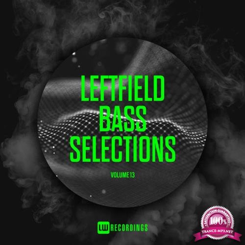 Leftfield Bass Selections, Vol. 13 (2019)