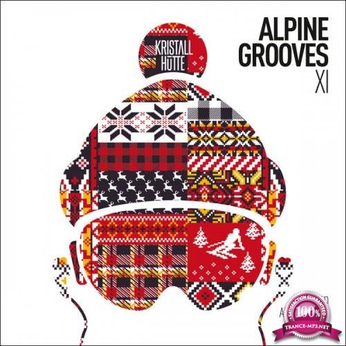 Alpine Grooves 11 (Kristallhutte) (Compiled and Mixed by Del Monte) (2019) FLAC