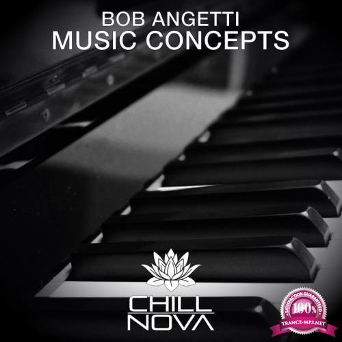 Bob Angetti - Music Concepts (2019)