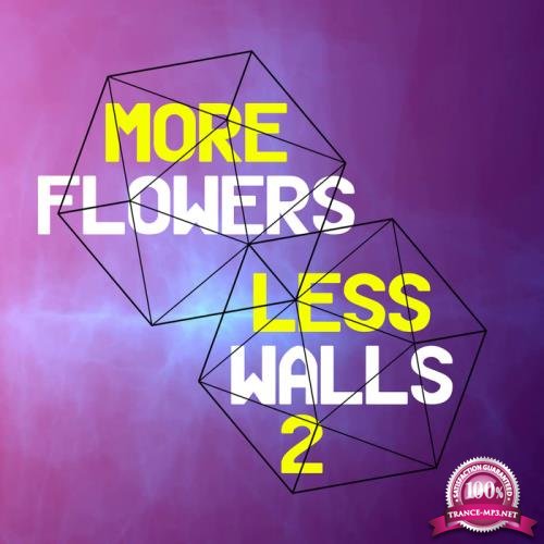 More Flowers Less Walls 2 (2018)