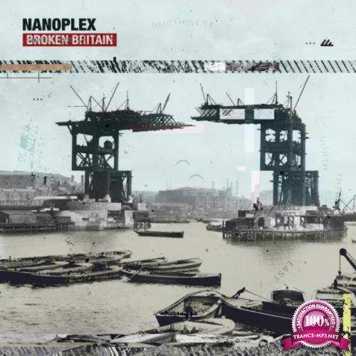 Nanoplex - Broken Britain (2019)