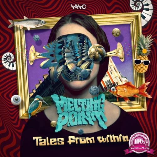 Melting Point - Tales From Within (2019)