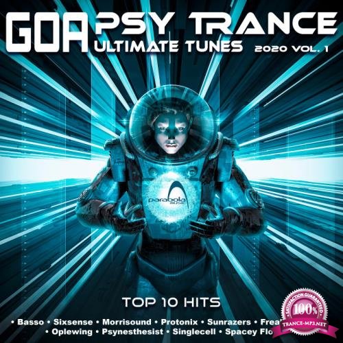 Psy Trance Goa Ultimate Tunes 2020 Top 10 Hits Parabola, Vol. 1 (2019)