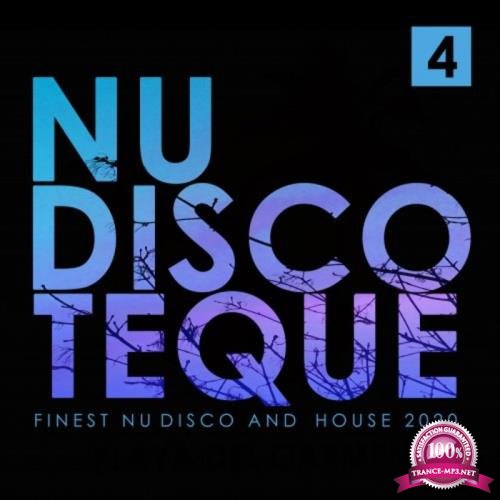 Nu-Discoteque 4 (Finest Nu-Disco and House 2020) (2019)