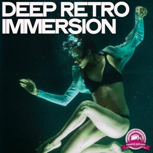Deep Retro Immersion (2019)