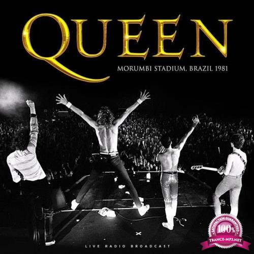Queen - Morumbi Brazil 1981 (Live) (2019)