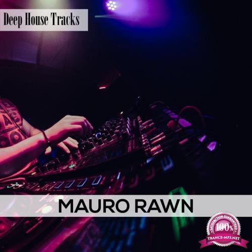 Mauro Rawn - Deep House Tracks (2019)