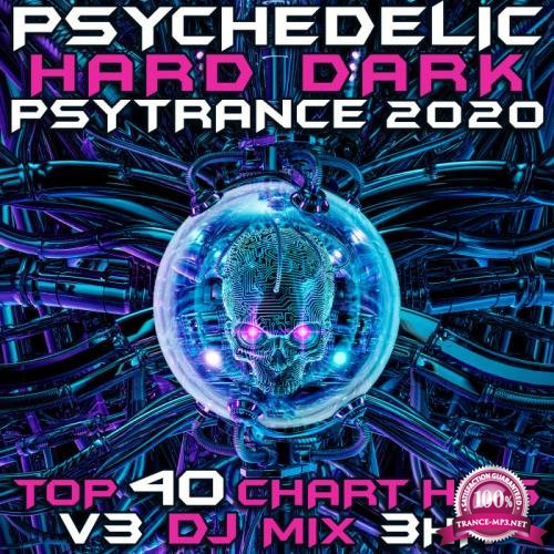 Psychedelic Hard Dark Psy Trance 2020 Top 40 Chart Hits, Vol. 3 (2019)