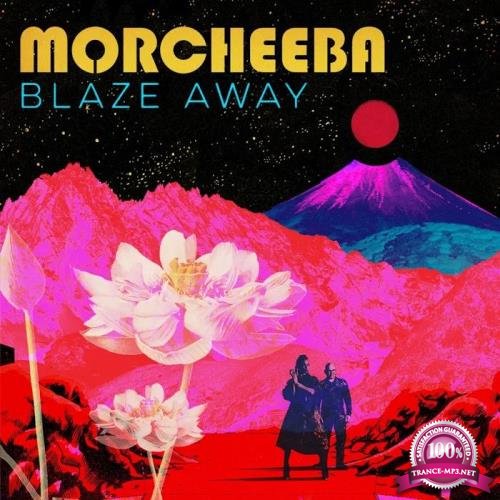 Morcheeba - Blaze Away (Deluxe Version) (2019)