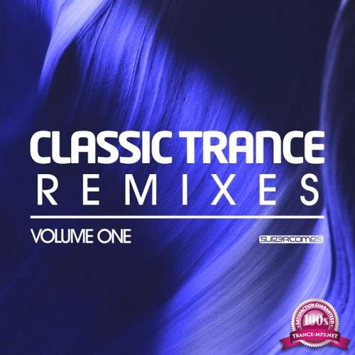 Classic Trance Remixes Vol. 1 (2019)