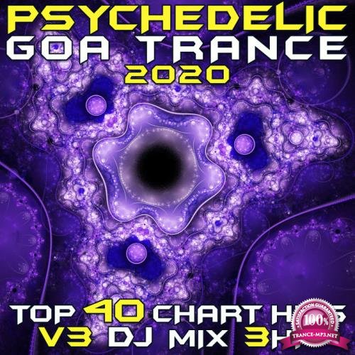 Psychedelic Goa Trance 2020 Top 40 Chart Hits, Vol. 3 (2019)