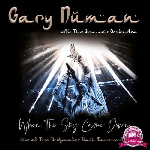 Gary Numan & The Skaparis Orchestra - When the Sky Came Down (Live at The Bridgewater Hall, Manchester) (2019)