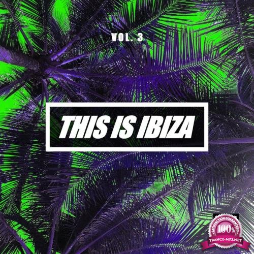 This Is Ibiza, Vol. 3 (2019)