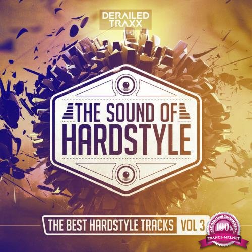 The Sound Of Hardstyle (The Best Hardstyle Tracks Vol 3) (2019)