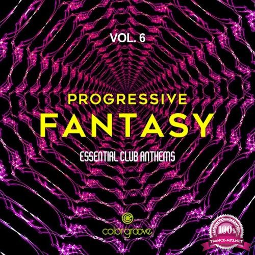 Progressive Fantasy, Vol. 6 (Essential Club Anthems) (2019)