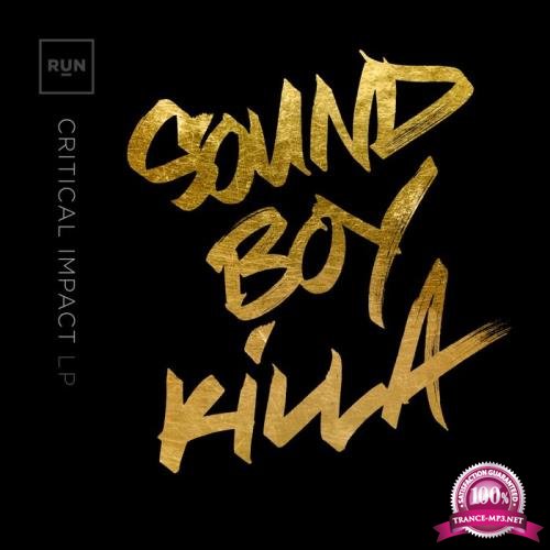 Critical Impact - Sound Boy Killa (2019)