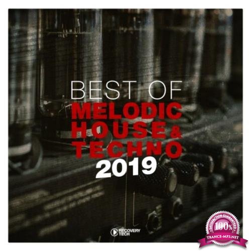 Best Of Melodic House & Techno 2019 (2019)