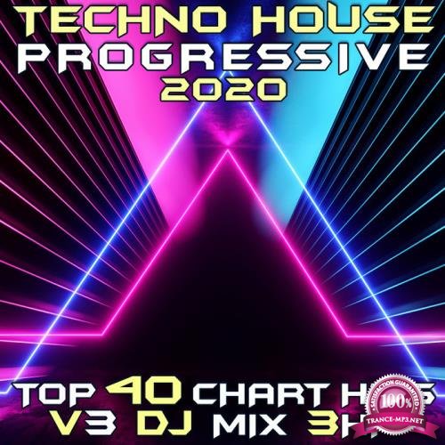 Techno House Progressive Psy Trance 2020 Top 40 Chart Hits, Vol. 3 (2019)