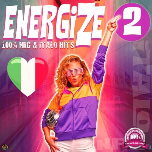 Energize 2: 100% Nrg & Italo Hits (2019)